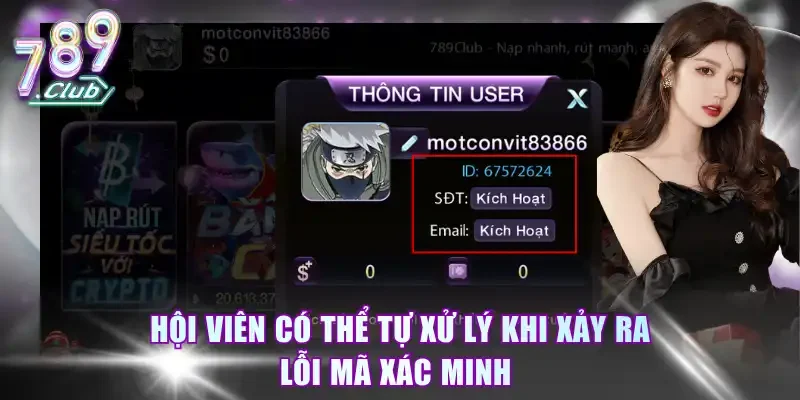 Hội viên có thể tự xử lý khi xảy ra lỗi mã xác minh 