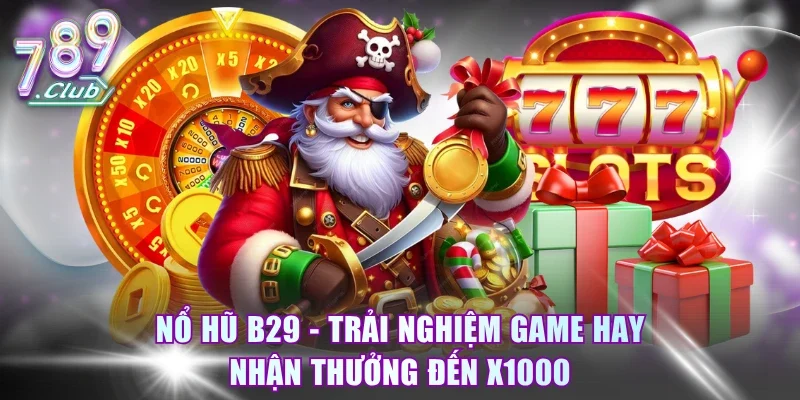 Nổ hũ B29