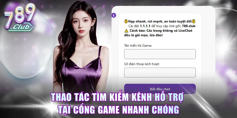 Thao tác tìm kiếm kênh hỗ trợ tại cổng game nhanh chóng